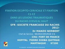 Fixation occipito-cervicale et fixation - Dr Manzo