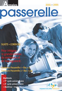 Passerelle 1 et 2 2004 Concours Passerelle ESC