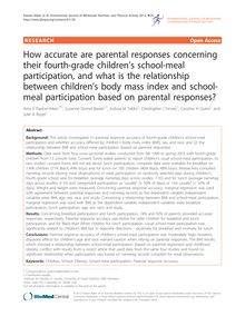 How accurate are parental responses concerning their fourth-grade children s school-meal participation, and what is the relationship between children s body mass index and school-meal participation based on parental responses?