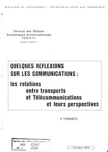 Quelques réflexions sur les communications : les relations entre transports et télécommunications et leurs perspectives. Colloque de Montpellier.