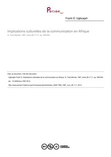 Implications culturelles de la communication en Afrique - article ; n°111 ; vol.28, pg 595-600