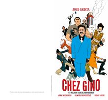 Chez Gino, Un film de SAMUEL BENCHETRIT