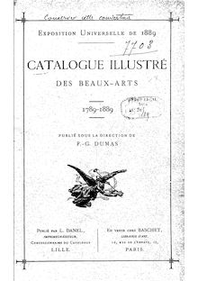 Exposition universelle de 1889 : catalogue illustré des beaux-arts, 1789-1889 / publié sous la direction de F.-G. Dumas