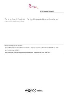 De la scène à l histoire : l antipolitique de Gustav Landauer - article ; n°87 ; vol.25, pg 13-28