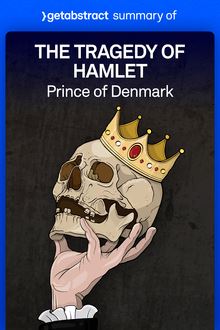 Summary of The Tragedy of Hamlet by William Shakespeare