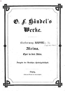 Partition complète, Alcina, Handel, George Frideric par George Frideric Handel