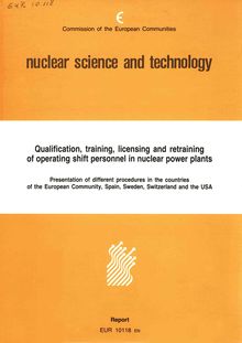 Qualification, training, licensing and retraining of operating shift personnel in nuclear power plants