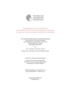 Performance and availability in peer-to-peer content distribution systems [Elektronische Ressource] : a case for a multilateral incentive approach / von Sebastian Kaune