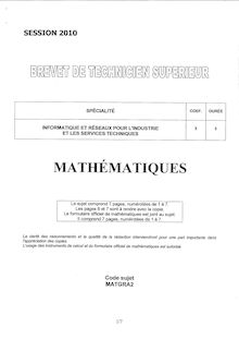 Mathématiques 2010 BTS Informatique et réseaux pour l ind. et les services tech.
