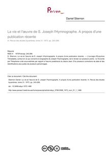 La vie et l œuvre de S. Joseph l Hymnographe. A propos d une publication récente - article ; n°1 ; vol.31, pg 243-266