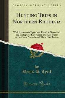 Hunting Trips in Northern Rhodesia