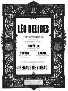 Partition complète, Coppélia, ou La fille aux yeux d émail, Ballet en deux actes et trois tableaux par Léo Delibes