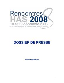 Rencontres HAS 2008 - Dossier de presse - Dossier de presse - Rencontres HAS 2008 - Plénières