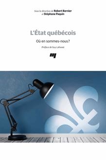 L État québécois : Où en sommes-nous?
