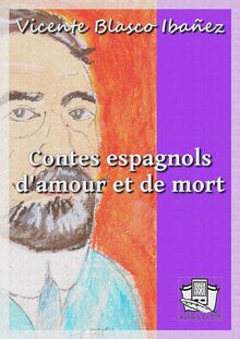 Contes espagnols d amour et de mort