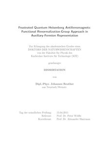 Frustrated quantum Heisenberg antiferromagnets [Elektronische Ressource] : functional renormalization-group approach in auxiliary-fermion representation / von Johannes Reuther
