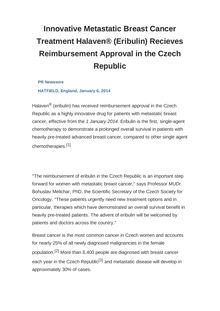 Innovative Metastatic Breast Cancer Treatment Halaven® (Eribulin) Recieves Reimbursement Approval in the Czech Republic