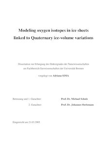 Modeling oxygen isotopes in ice sheets linked to quaternary ice-volume variations [Elektronische Ressource] / vorgelegt von Adriana Sima