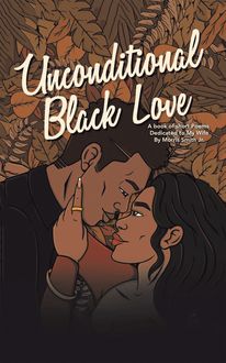 Unconditional Black Love