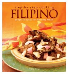 Step by Step Cooking Filipino