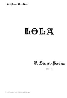 Partition complète, Lola: scène dramatique à deux personnages par Stéfan Bordèse, Op.116