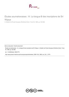 Études soumatranaises : III. La langue B des inscriptions de Śrī Wijaya - article ; n°1 ; vol.54, pg 523-566