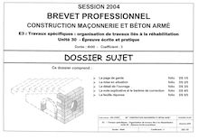Travaux spécifiques : organisation de travaux liés à la réhabilitation 2004 BP - Construction en maçonnerie et béton armé