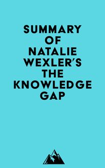 Summary of Natalie Wexler s The Knowledge Gap