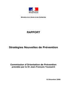 Stratégies nouvelles de prévention de la Commission d orientation de prévention : rapport