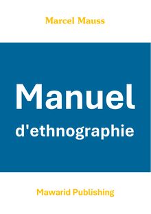 Manuel d ethnographie (Marcel Mauss)