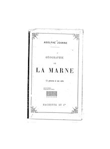 Géographie du département de la Marne / par Adolphe Joanne,...