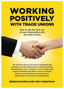 Working Positively With Trade Unions