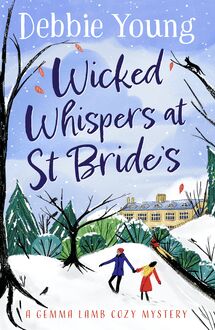 Wicked Whispers at St Bride s