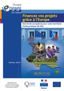 Financez vos projets grâce à l Europe - Europe en France