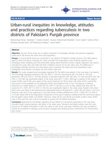 Urban-rural inequities in knowledge, attitudes and practices regarding tuberculosis in two districts of Pakistan s Punjab province