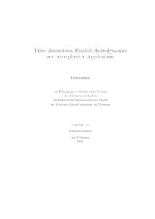Three-dimensional parallel hydrodynamics and astrophysical applications [Elektronische Ressource] / vorgelegt von Richard Günther