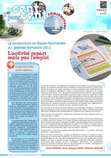 La conjoncture en Basse-Normandie au premier  trimestre 2011. L activité repart mais pas l emploi  