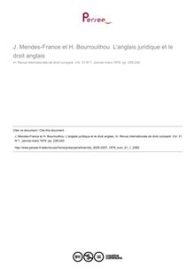 J. Mendes-France et H. Bourrouilhou  L anglais juridique et le droit anglais - note biblio ; n°1 ; vol.31, pg 239-240