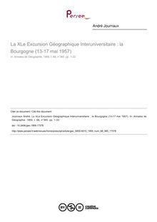 La XLe Excursion Géographique Interuniversitaire : la Bourgogne (13-17 mai 1957) - article ; n°365 ; vol.68, pg 1-33