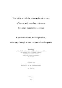 The influence of the place-value structure of the Arabic number system on two-digit number processing [Elektronische Ressource] : representational, developmental, neuropsychological and computational aspects / vorgelegt von Korbinian Möller