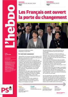 L hebdo des socialistes - Les Français ont ouvert la porte du changement - n° 608