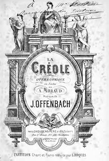 Partition complète, La créole, Opéra-comique en trois actes, Offenbach, Jacques par Jacques Offenbach