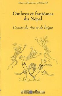 OMBRES ET FANTOMES DU NEPAL