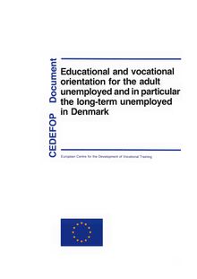 Educational and vocational orientation for the adult unemployed and in particular the long-term unemployed in Denmark
