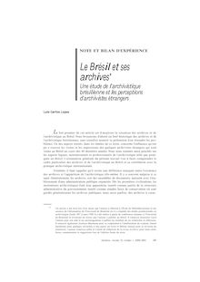 Le Brésil et ses archives. Une étude de l archivistique brésilienne et  les perceptions d archivistes