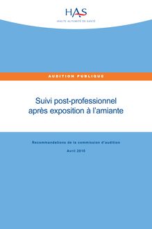 Suivi post-professionnel après exposition à l amiante - Amiante - Suivi post-professionnel - Recommandations