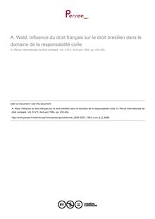 A. Wald, Influence du droit français sur le droit brésilien dans le domaine de la responsabilité civile - note biblio ; n°2 ; vol.6, pg 433-434