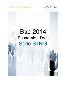 Corrigé bac 2014 - Série STMG - Economie et droit