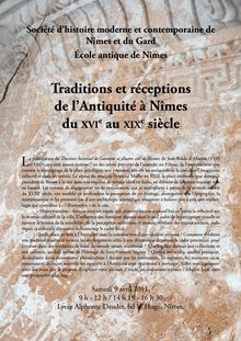 Traditions et réceptions de l'Antiquité à Nîmes du xvi e au xix e ...