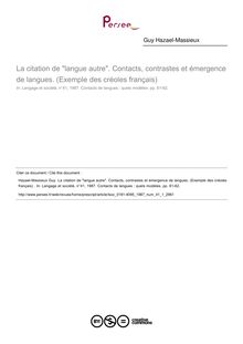 La citation de langue autre. Contacts, contrastes et émergence de langues. (Exemple des créoles français)   ; n°1 ; vol.41, pg 61-62